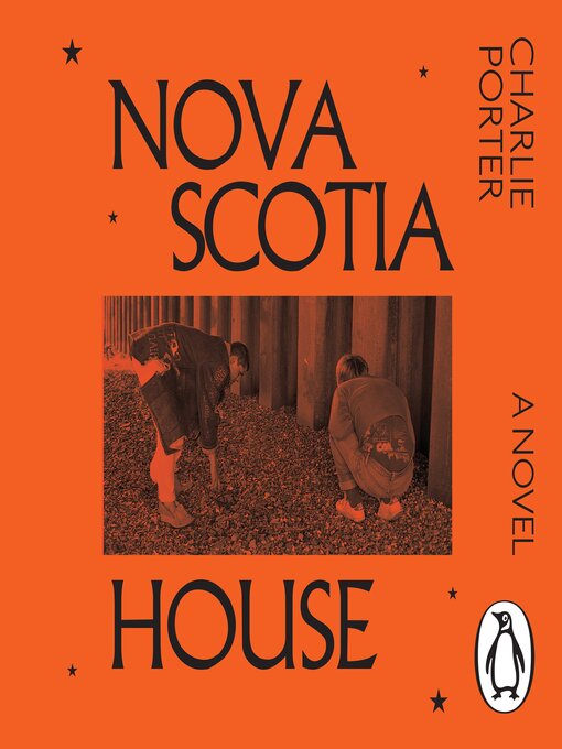 Title details for Nova Scotia House by Charlie Porter - Available